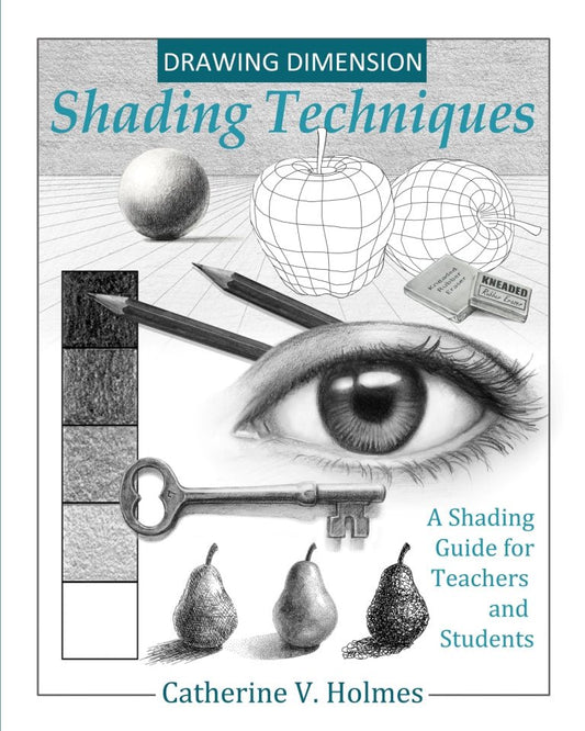 Drawing Dimension - Shading Techniques: A Shading Guide for Teachers and Students - How to Draw Cool Stuff